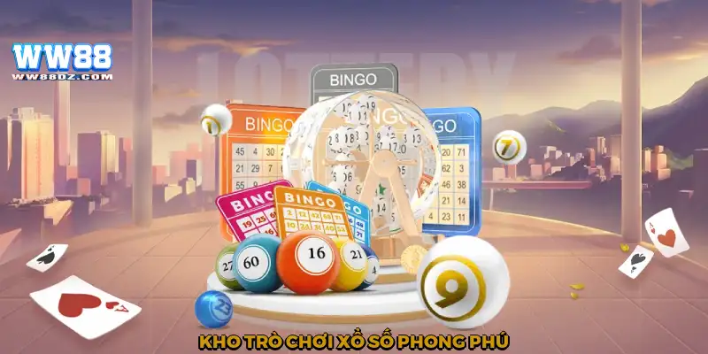 Kho trò chơi xổ số phong phú
