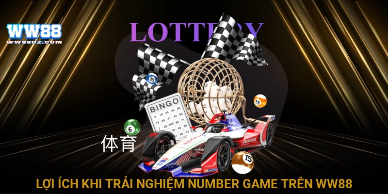 Lợi ích khi trải nghiệm Number Game trên ww88