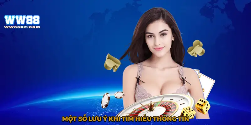 Một số lưu ý khi tìm hiểu thông tin