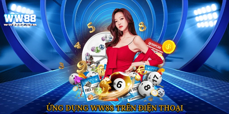 Ứng dụng WW88 trên điện thoại